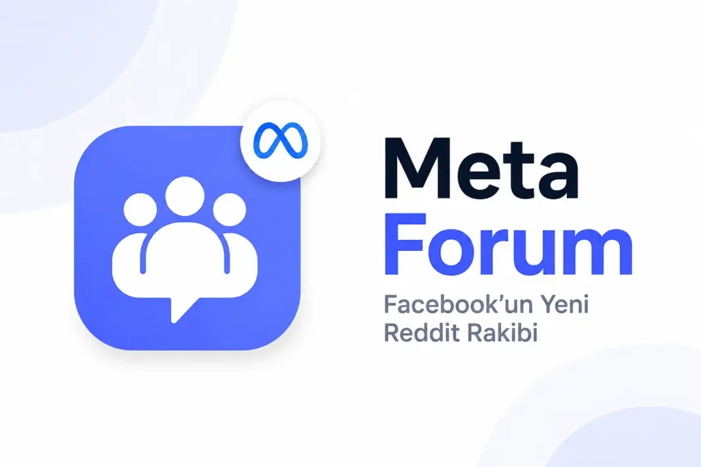 Meta Forum uygulaması kapak görseli, Facebook’un yeni Reddit benzeri topluluk platformu