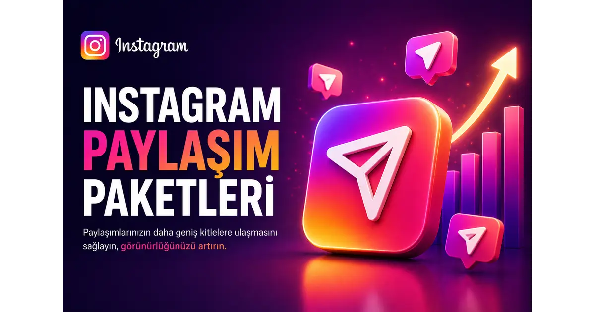 Instagram Gönderi Paylaşma Satın Al