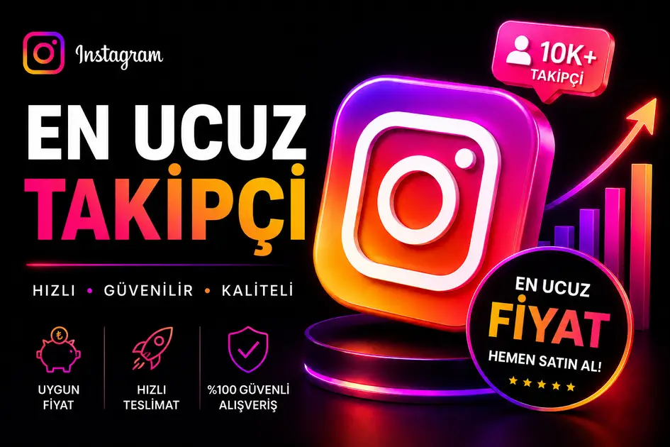 Instagram Ucuz Takipçi Satın Al