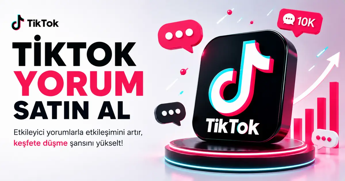 TikTok Yorum Satın Al